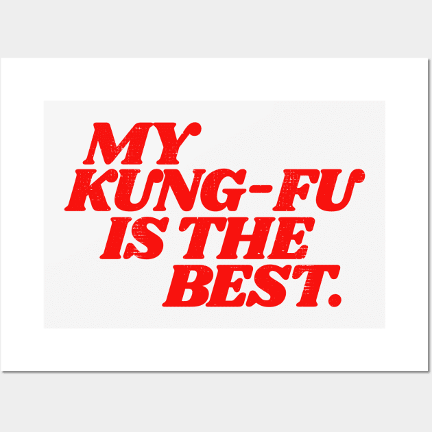 The Lone Gunmen 'My Kung-Fu is the Best' Wall Art by darklordpug